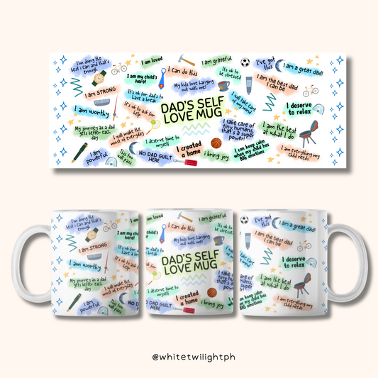 WTP Dad's Self Love Mug, 11 oz | Aesthetic, Self Care, Motivational, Positivity Gift Mug