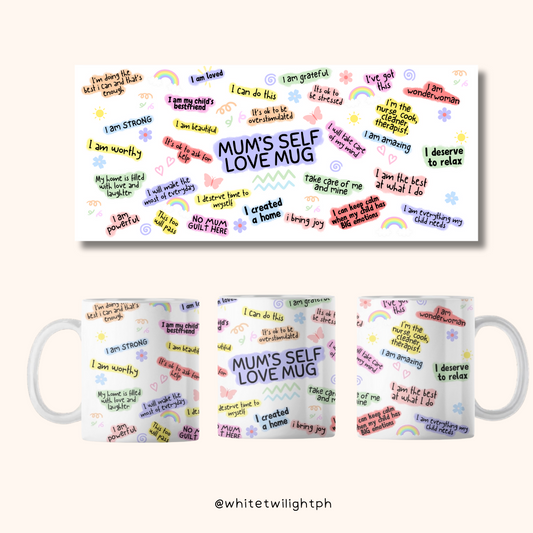 WTP Mum's Self Love Mug, 11 oz | Aesthetic, Self Care, Motivational, Positivity Gift Mug