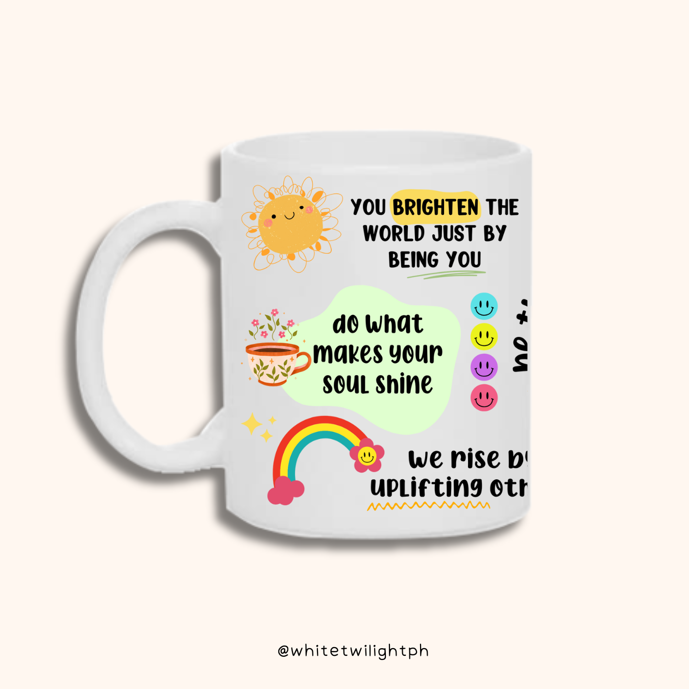 WTP Be The Sunshine Mug, 11 oz | Aesthetic, Self Care, Motivational, Positivity Gift Mug