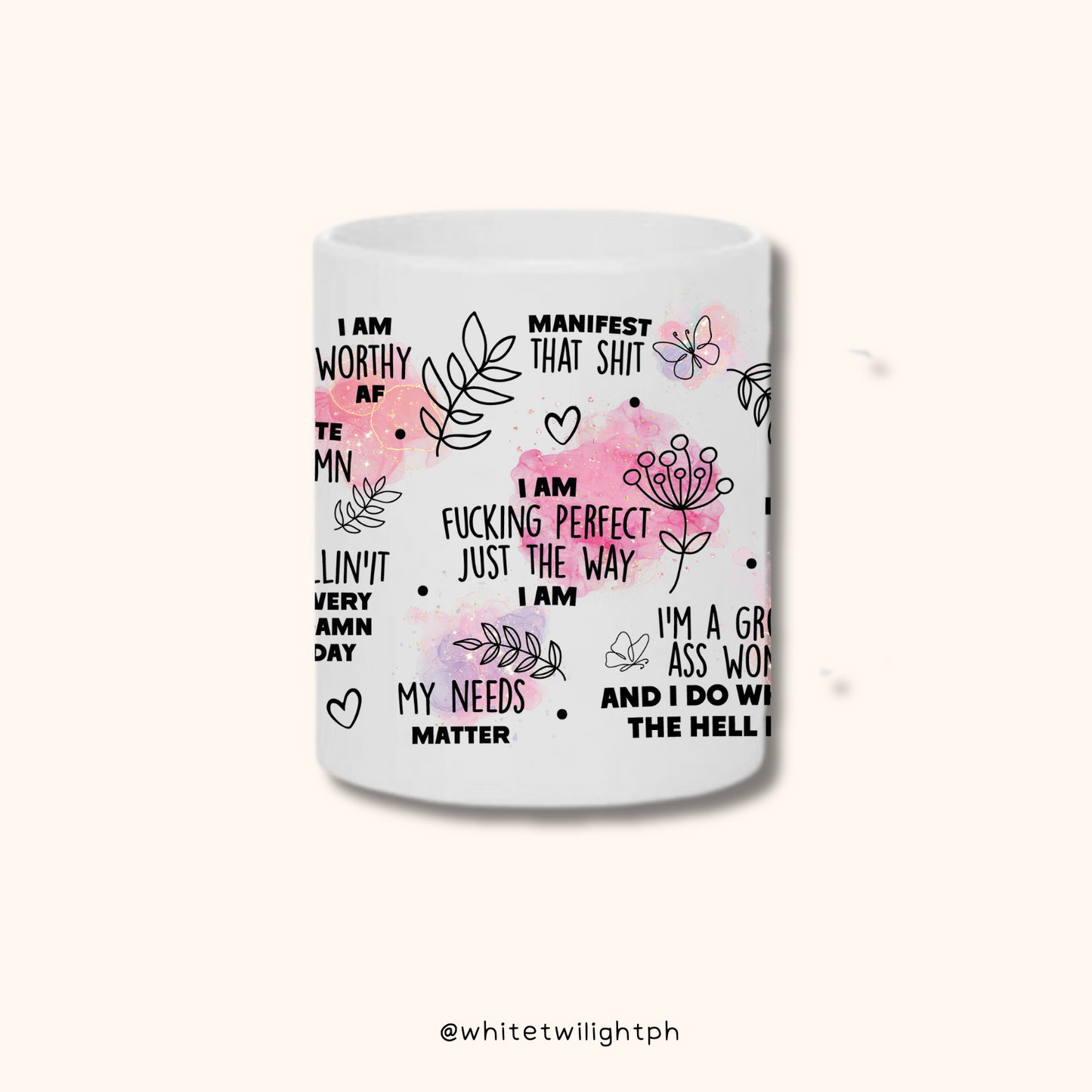 WTP Swear Affirmation Mug, 11 oz | Aesthetic, Self Care, Motivational, Positivity Gift Mug