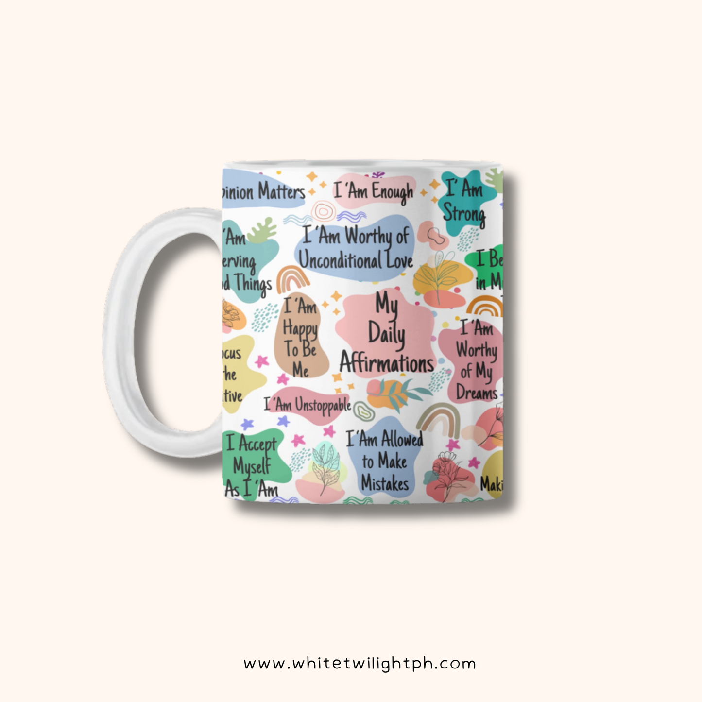 WTP My Daily Affirmation Mug, 11 oz | Aesthetic, Self Care, Motivational, Positivity Gift Mug, Design 2