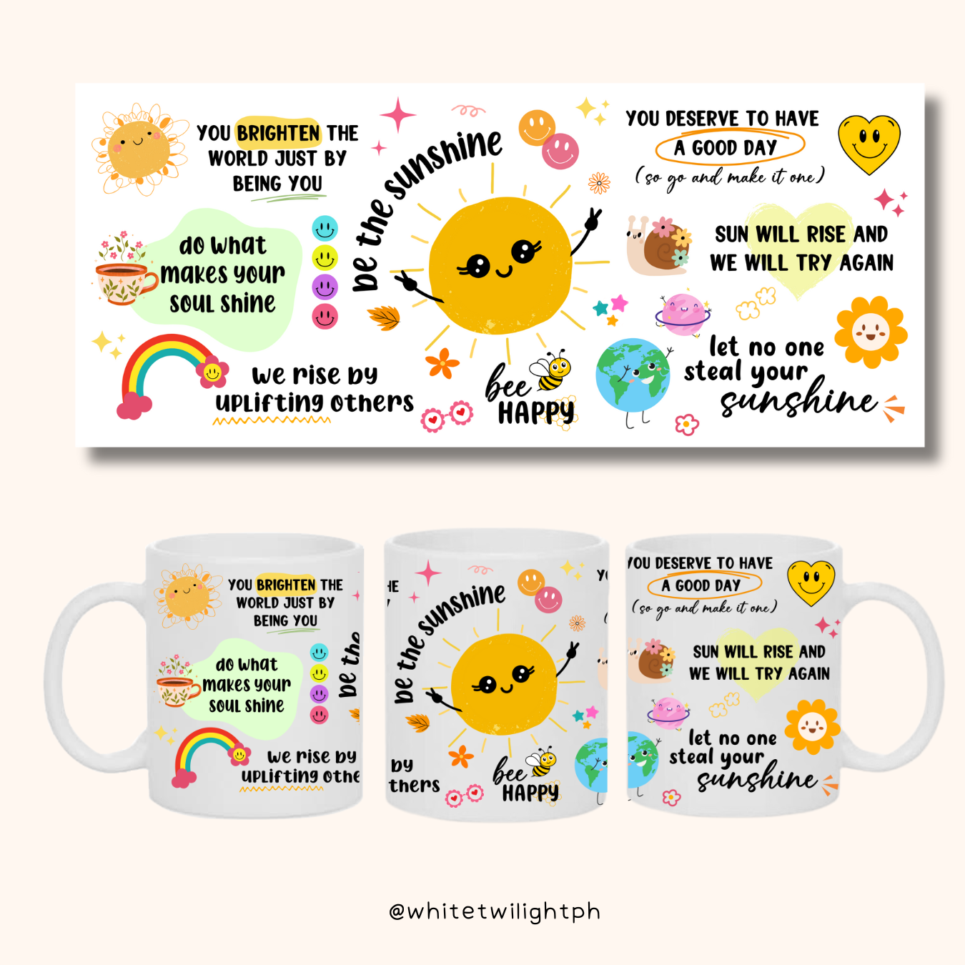 WTP Be The Sunshine Mug, 11 oz | Aesthetic, Self Care, Motivational, Positivity Gift Mug