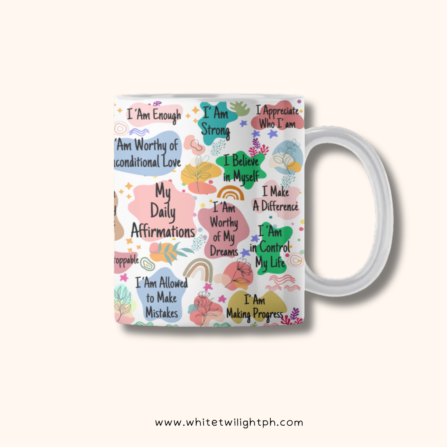 WTP My Daily Affirmation Mug, 11 oz | Aesthetic, Self Care, Motivational, Positivity Gift Mug, Design 2
