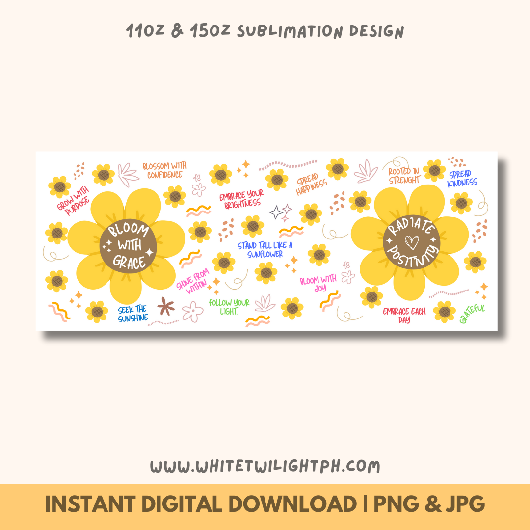 WTP Digital Sublimation Mug Wrap, Affirmation Sunflower Mug Wraps, Daily Affirmations, Sunflower Sublimation Design, Inspirational Sublimation