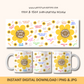 WTP Digital Sublimation Mug Wrap, Affirmation Sunflower Mug Wraps, Daily Affirmations, Sunflower Sublimation Design, Inspirational Sublimation