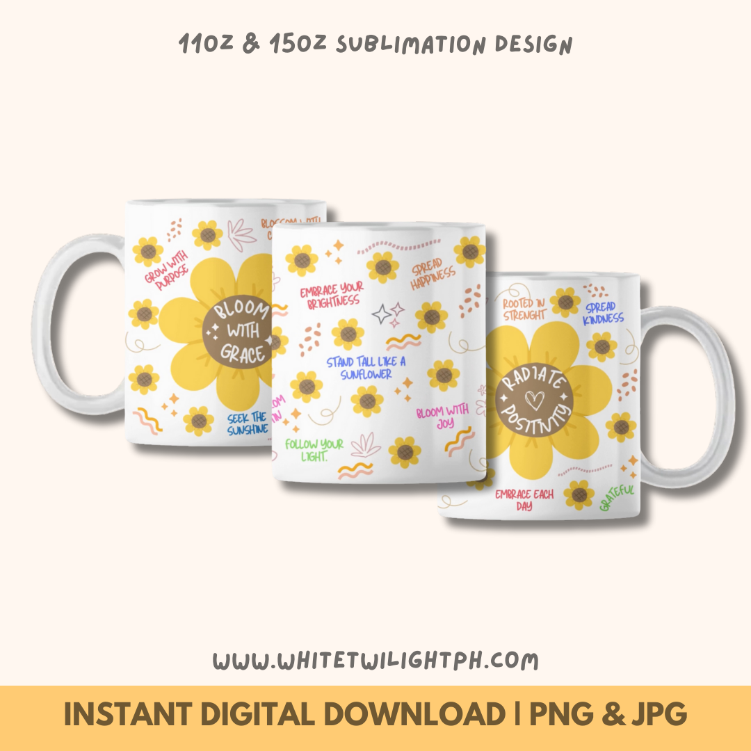 WTP Digital Sublimation Mug Wrap, Affirmation Sunflower Mug Wraps, Daily Affirmations, Sunflower Sublimation Design, Inspirational Sublimation