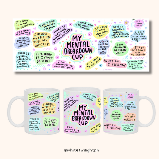 WTP Mental Breakdown Mug, 11 oz | Aesthetic, Self Care, Motivational, Positivity Gift Mug