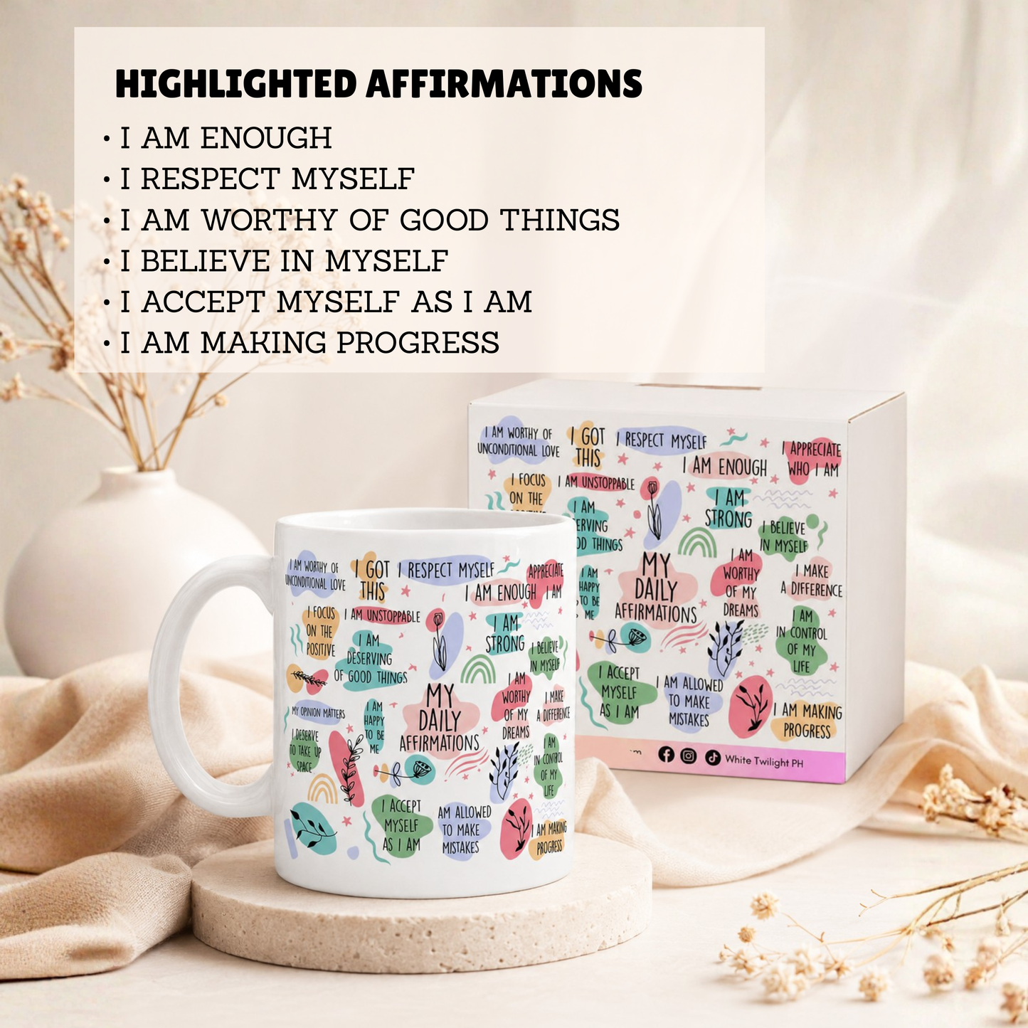 WTP My Daily Affirmation Mug, 11 oz | Aesthetic, Self Care, Motivational, Positivity Gift Mug, Design 1